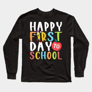 Welcome Back To School First Day Of School Students Teachers Long Sleeve T-Shirt